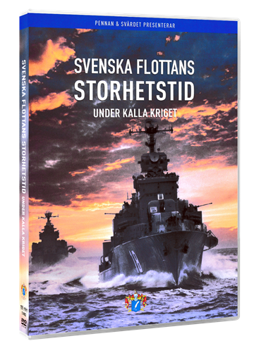 Svenska Flotte Storhedstid-Under Kalla Kriget