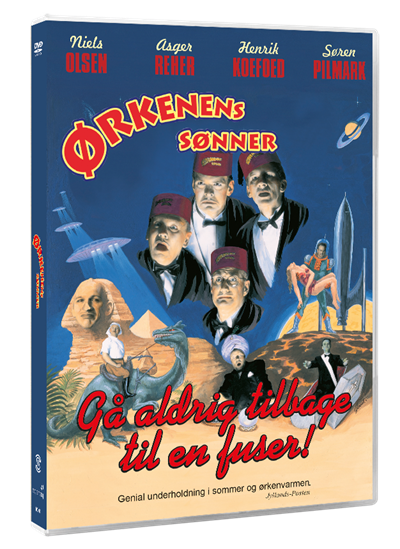 Ørkenens Sønner - Gå Aldrig Tilbage Til En Fuser! - DVD